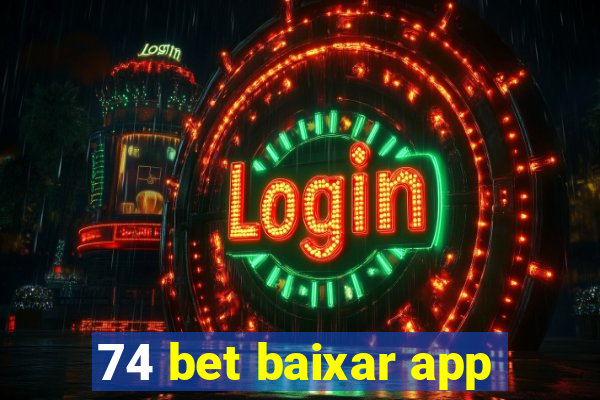 74 bet baixar app